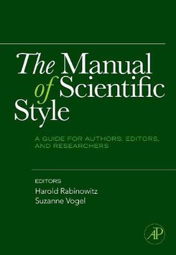 The Manual of Scientific Style: A Guide for Authors, Editors, and Researchers