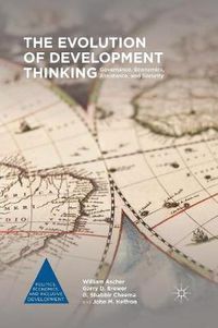 Cover image for The Evolution of Development Thinking: Governance, Economics, Assistance, and Security