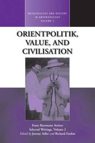 Orientpolitik, Value, and Civilization