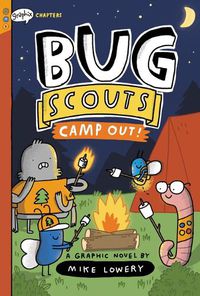 Cover image for Camp Out!: A Graphix Chapters Book (Bug Scouts #2)