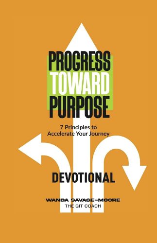 Cover image for Progress Toward Purpose Devotional
