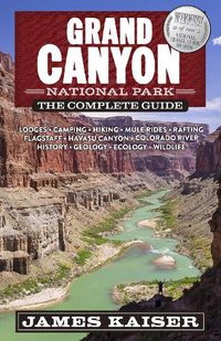 Cover image for Grand Canyon National Park: The Complete Guide