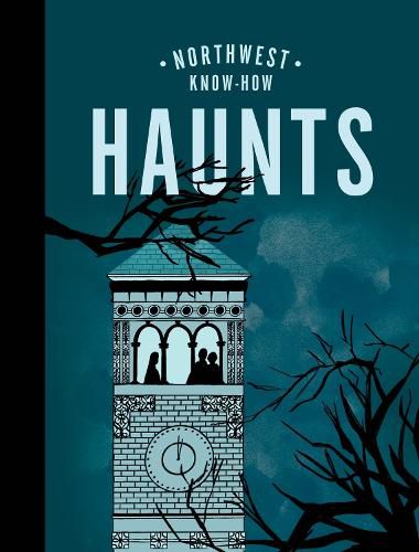 Cover image for Northwest Know-How: Haunts