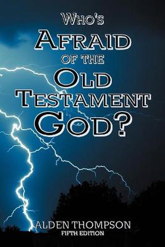 Cover image for Who's Afraid of the Old Testament God?