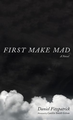 Cover image for First Make Mad