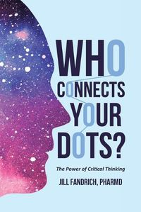 Cover image for Who Connects Your Dots?