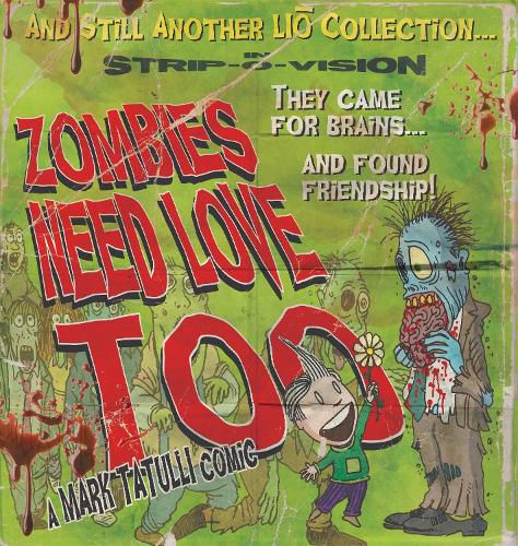 Cover image for Zombies Need Love Too: And Still Another Lio Collectionvolume 6