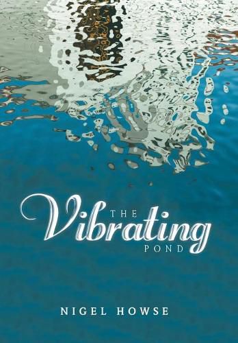 Cover image for The Vibrating Pond