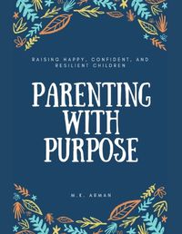 Cover image for Parenting with Purpose