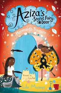 Cover image for Aziza's Secret Fairy Door and the Mermaid's Treasure