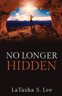 Cover image for No Longer Hidden