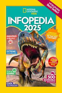 Cover image for National Geographic Kids Infopedia 2025