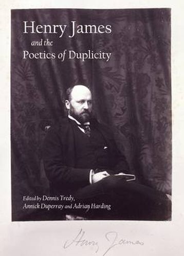 Cover image for Henry James and the Poetics of Duplicity