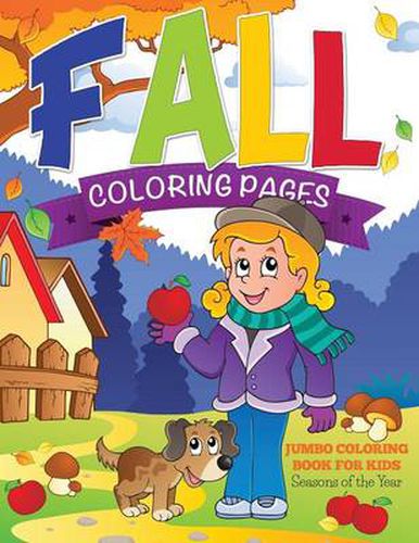 Cover image for Fall Coloring Pages (Jumbo Coloring Book for Kids - Seasons of the Year)