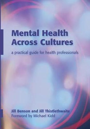 Cover image for Mental Health Across Cultures: A Practical Guide for Health Professionals