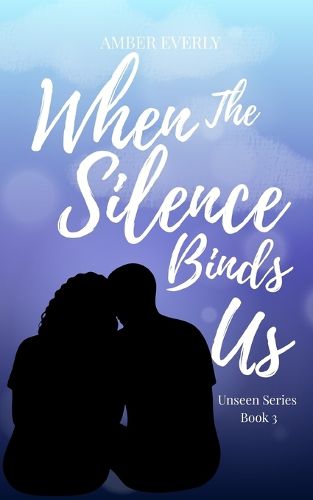 Cover image for When the Silence Binds Us