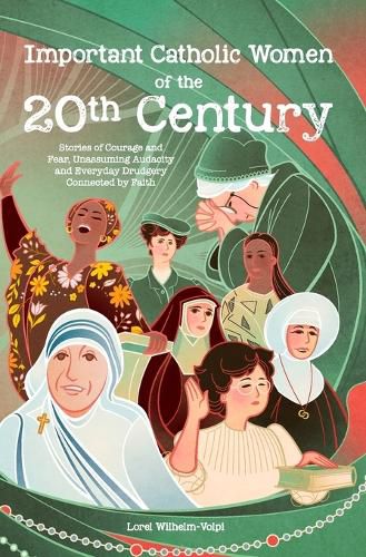 Cover image for Important Catholic Women of the 20th Century
