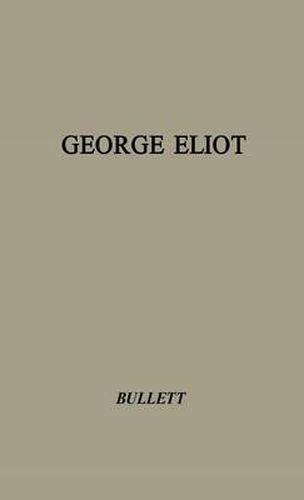 Cover image for George Eliot: Her Life and Books