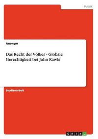 Cover image for Das Recht Der Volker - Globale Gerechtigkeit Bei John Rawls