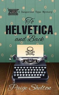 Cover image for To Helvetica and Back