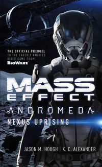 Cover image for Mass Effect - Andromeda: Nexus Uprising