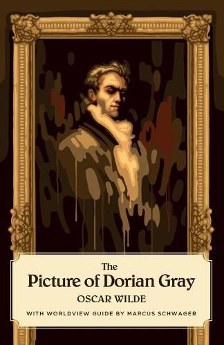 Cover image for The Picture of Dorian Gray (Canon Classics Worldview Edition)