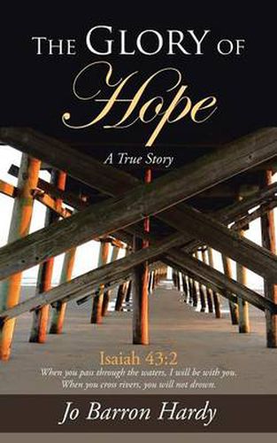 Cover image for The Glory of Hope: Isaiah 43:2