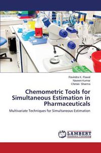 Cover image for Chemometric Tools for Simultaneous Estimation in Pharmaceuticals