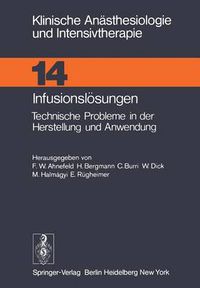 Cover image for Infusionsloesungen: Technische Probleme in Der Herstellung Und Anwendung