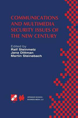 Cover image for Communications and Multimedia Security Issues of the New Century: IFIP TC6 / TC11 Fifth Joint Working Conference on Communications and Multimedia Security (CMS'01) May 21-22, 2001, Darmstadt, Germany