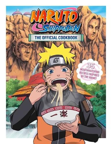 Cover image for Naruto Shippuden: The Official Cookbook