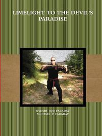 Cover image for Limelight to the Devil's Paradise