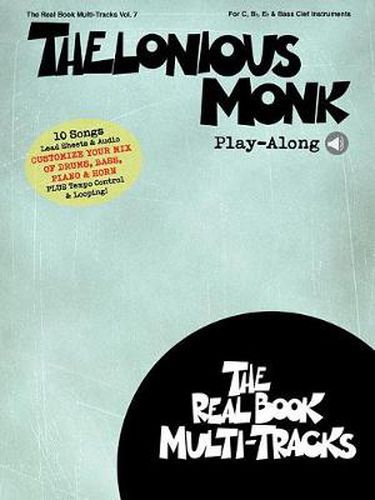 Thelonious Monk Play-Along: For C, B Flat, E Flat & Bass Clef Instruments