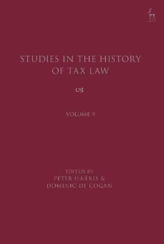 Cover image for Studies in the History of Tax Law, Volume 9