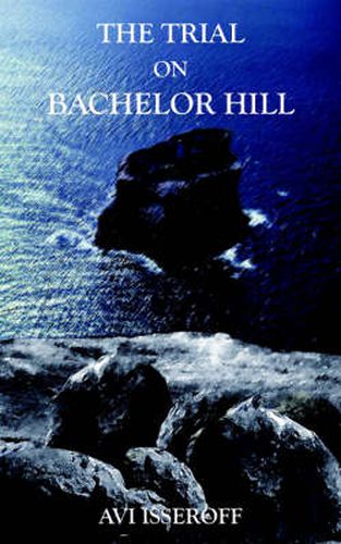 Cover image for The Trial on Bachelor Hill