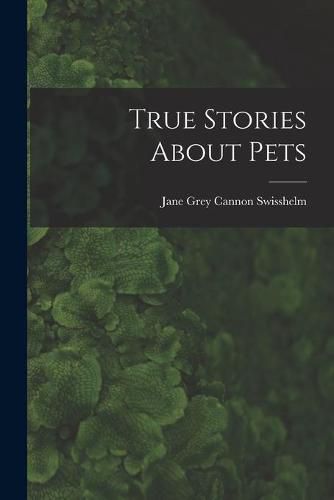 True Stories About Pets