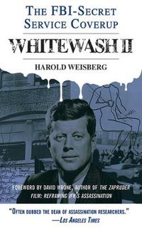 Cover image for Whitewash II: The FBI-Secret Service Cover-Up