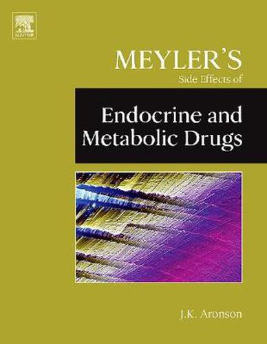 Cover image for Meyler's Side Effects of Endocrine and Metabolic Drugs