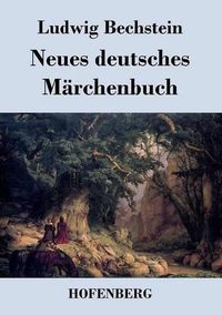 Cover image for Neues deutsches Marchenbuch