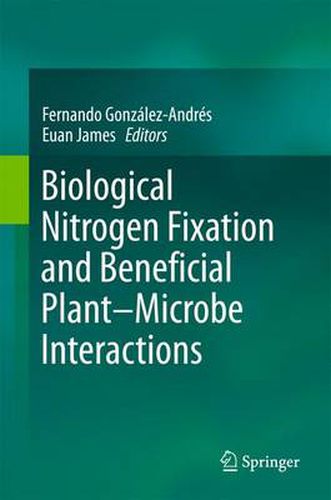 Biological Nitrogen Fixation and Beneficial Plant-Microbe Interaction