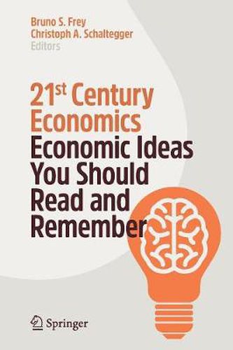 Cover image for 21st Century Economics: Economic Ideas You Should Read and Remember