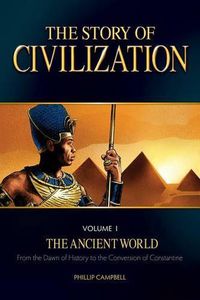 Cover image for The Story of Civilization, Volume 1: The Ancient World