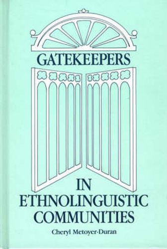 Cover image for Gatekeepers in Ethnoloinguistic Communities