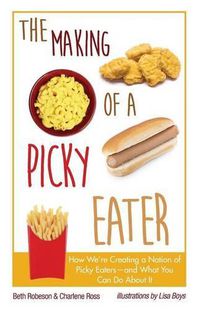 Cover image for The Making of a Picky Eater