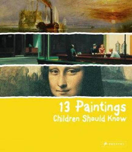 Cover image for 13 Paintings Children Should Know
