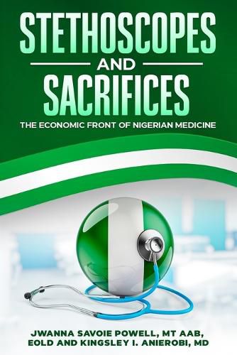 Cover image for Stethoscopes and Sacrifices