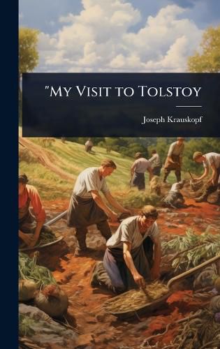 Cover image for "My Visit to Tolstoy
