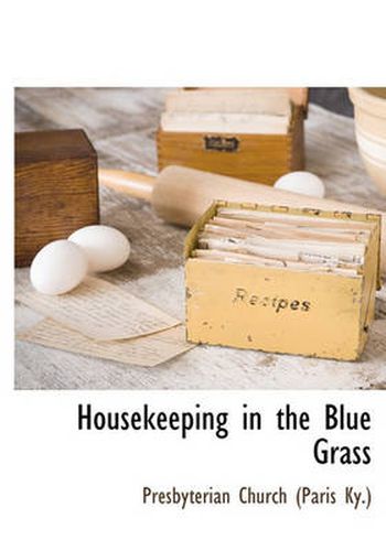 Cover image for Housekeeping in the Blue Grass