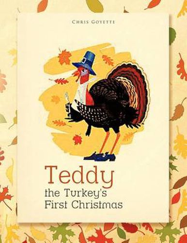 Cover image for Teddy the Turkey's First Christmas