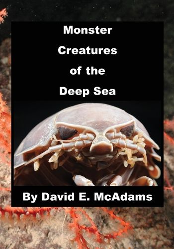 Monster Creatures of the Deep Sea